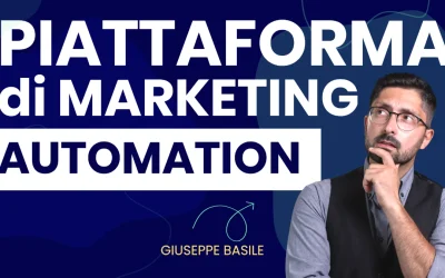 Piattaforma di Marketing Automation: Come Scegliere la Migliore?