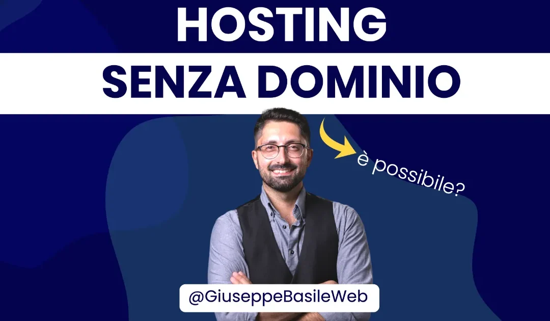 Hosting senza dominio: guida completa e aggiornata al 2025